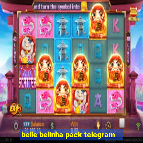 belle belinha pack telegram